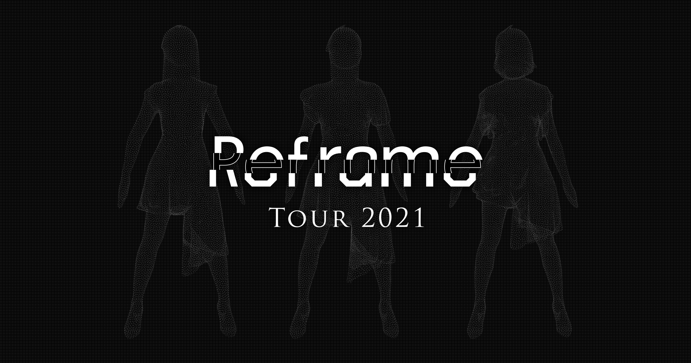 Perfume「Reframe Tour 2021」