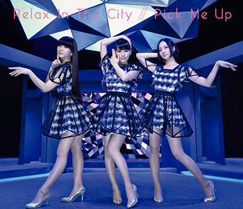 Relax In The City / Pick Me Up ｜ Discography ｜ Perfume
